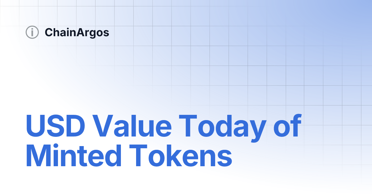 usd-value-today-of-minted-tokens-dashargos